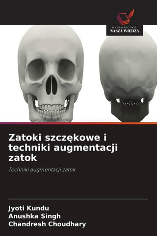 Zatoki szcz¿kowe i techniki augmentacji zatok