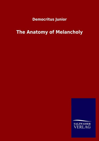The Anatomy of Melancholy