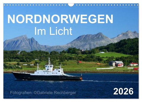 Nordnorwegen im Licht (Wandkalender 2026 DIN A3 quer), CALVENDO Monatskalender