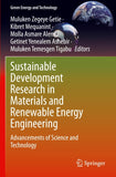 Sustainable Development Research in Materials and Renewable Energy Engineering