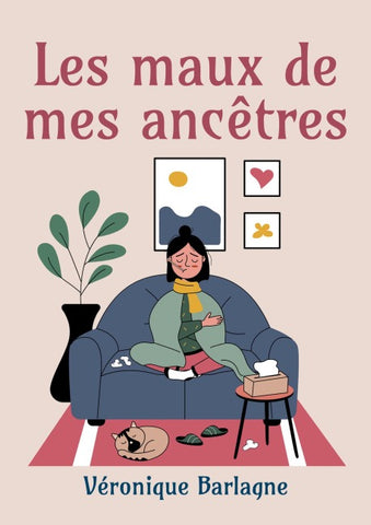 Les maux de mes ancêtres