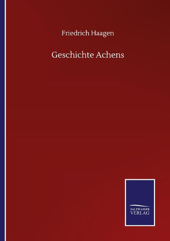 Geschichte Achens