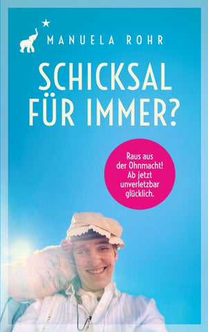 Schicksal für immer?