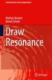 Draw Resonance