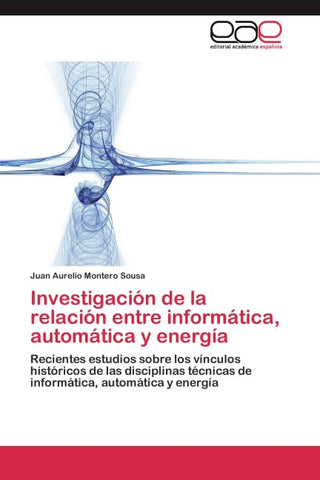Investigación de la relación entre informática, automática y energía