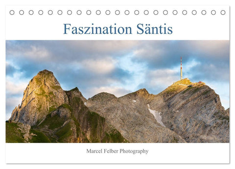 Faszination Säntis (Tischkalender 2027 DIN A5 quer), CALVENDO Monatskalender
