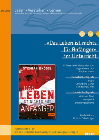 »Das Leben ist nichts für Anfänger« im Unterricht