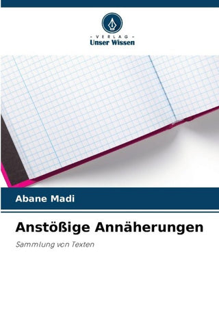 Anstößige Annäherungen