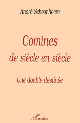 Comines de Siècle en Siècle