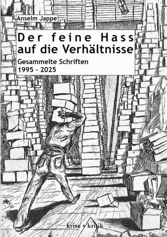 Der feine Hass auf die Verhältnisse