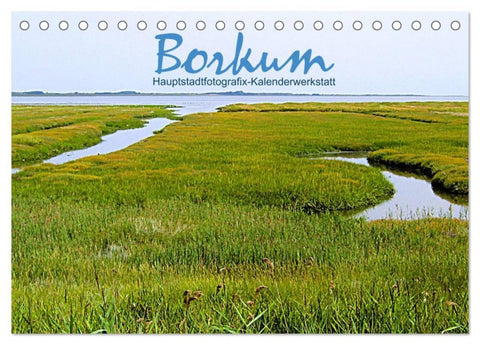 Borkum (Tischkalender 2026 DIN A5 quer), CALVENDO Monatskalender
