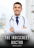 The indiscreet doctor