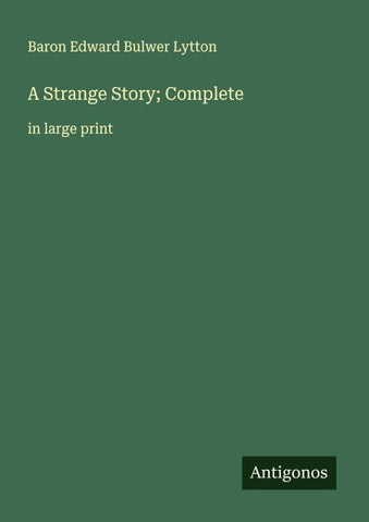 A Strange Story; Complete