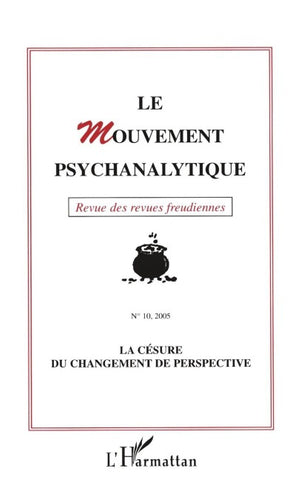 La césure du changement de perspective