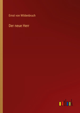 Der neue Herr