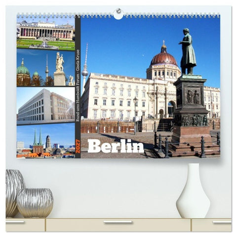 Berlin - Rund ums Humboldt Forum (hochwertiger Premium Wandkalender 2027 DIN A2 quer), Kunstdruck in Hochglanz
