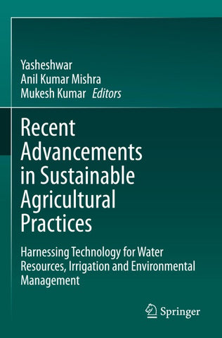 Recent Advancements in Sustainable Agricultural Practices