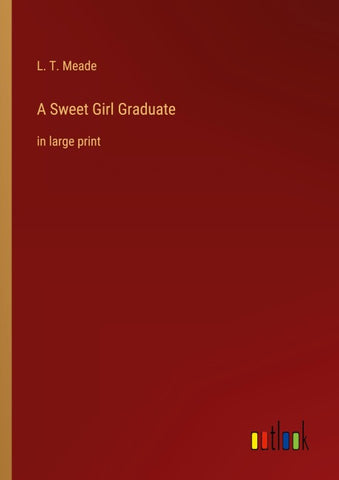 A Sweet Girl Graduate