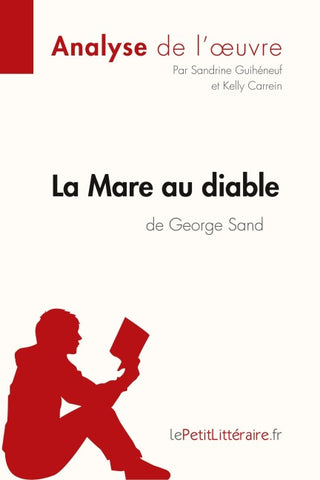 La Mare au diable de George Sand (Analyse de l'¿uvre)