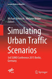 Simulating Urban Traffic Scenarios