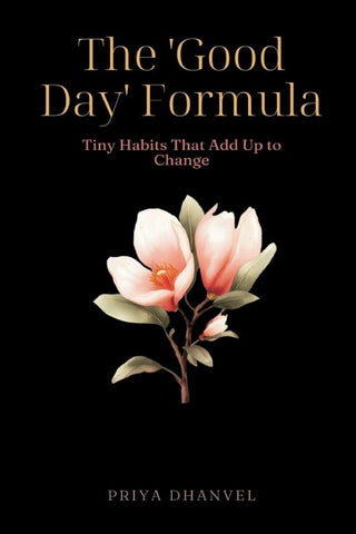 The "Good Day" Formula