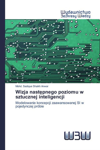 Wizja nast¿pnego poziomu w sztucznej inteligencji