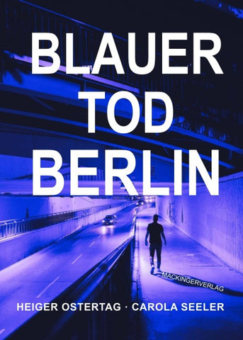 Blauer Tod Berlin