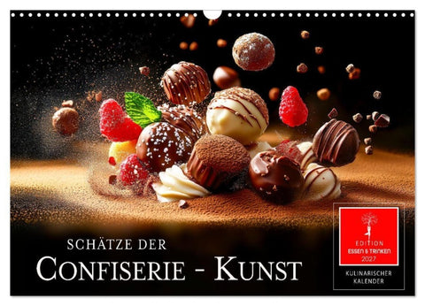Schätze der Confiserie Kunst (Wandkalender 2027 DIN A3 quer), CALVENDO Monatskalender