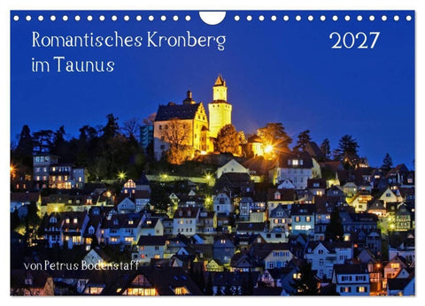 Romantisches Kronberg im Taunus (Wandkalender 2027 DIN A4 quer), CALVENDO Monatskalender