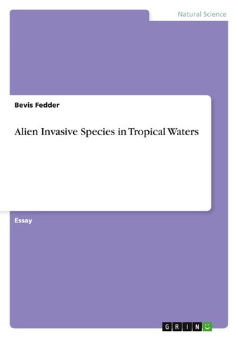 Alien Invasive Species in Tropical Waters