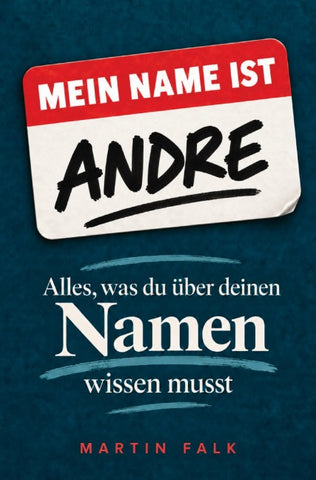 Mein Name ist Andre