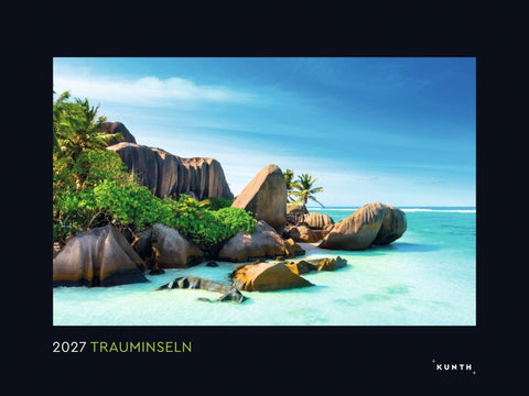 Trauminseln - KUNTH Wandkalender 2027