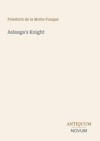 Aslauga's Knight