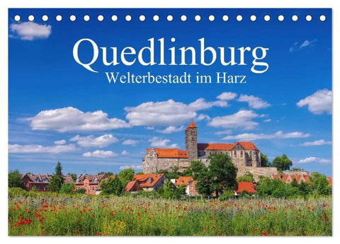 Quedlinburg - Welterbestadt im Harz (Tischkalender 2026 DIN A5 quer), CALVENDO Monatskalender