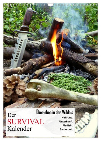 Der Survival-Kalender (Wandkalender 2027 DIN A3 hoch), CALVENDO Monatskalender