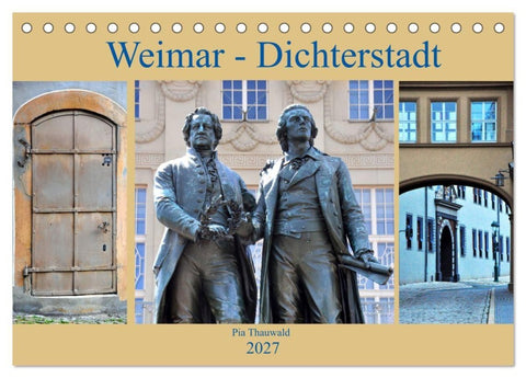 Weimar - Dichterstadt (Tischkalender 2027 DIN A5 quer), CALVENDO Monatskalender