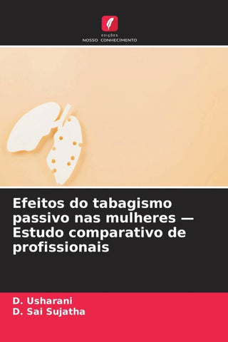 Efeitos do tabagismo passivo nas mulheres - Estudo comparativo de profissionais