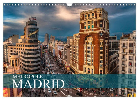 Metropole Madrid (Wandkalender 2027 DIN A3 quer), CALVENDO Monatskalender