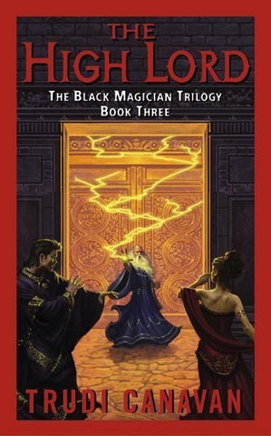 The Black Magician 3. The High Lord