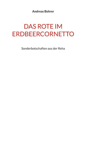 Das Rote im Erdbeercornetto