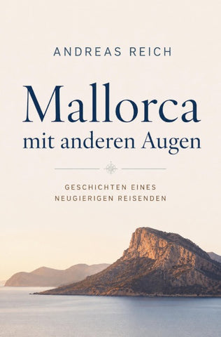 Mallorca mit anderen Augen