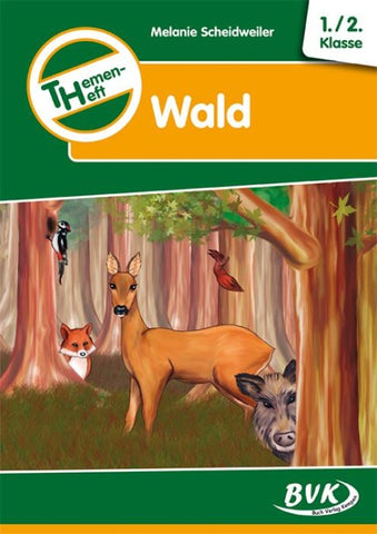 Themenheft Wald 1./2. Klasse