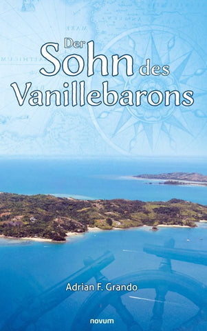 Der Sohn des Vanillebarons