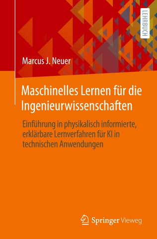Maschinelles Lernen für die Ingenieurwissenschaften