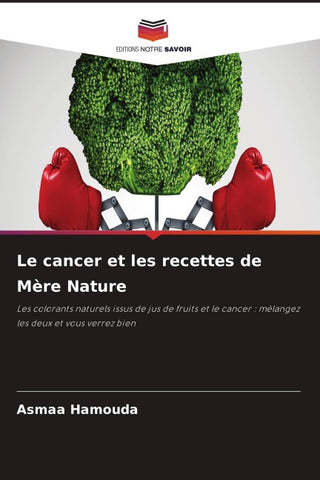 Le cancer et les recettes de Mère Nature