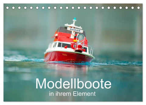 Modellboote in ihrem Element (Tischkalender 2027 DIN A5 quer), CALVENDO Monatskalender