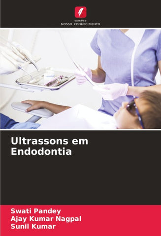 Ultrassons em Endodontia
