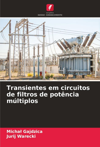 Transientes em circuitos de filtros de potência múltiplos