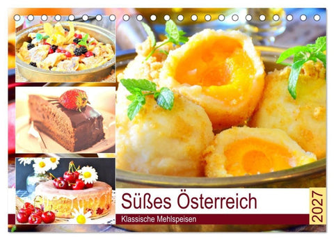 Süßes Österreich. Klassische Mehlspeisen (Tischkalender 2027 DIN A5 quer), CALVENDO Monatskalender