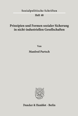 Prinzipien und Formen sozialer Sicherung in nicht-industriellen Gesellschaften.